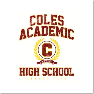 Coles Academic High School (Variant) Posters and Art